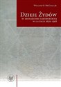 Dzieje Żydów w monarchii habsburskiej w latach 1670-1918 - William O. McCagg  