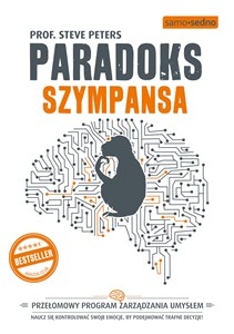 Paradoks Szympansa Przełomowy program zarządzania umysłem pl online bookstore