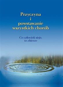 Przyczyna i powstawanie wszystkich chorób bookstore