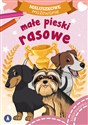 Małe pieski rasowe. Maluszkowe malowanie books in polish