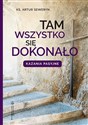 Tam wszystko się dokonało  buy polish books in Usa