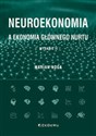 Neuroekonomia a ekonomia głównego nurtu Bookshop