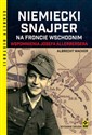Niemiecki snajper na froncie wschodnim Wspomnienia Josefa Allerbergera polish usa