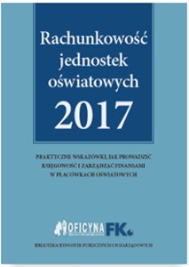 Rachunkowość jednostek oświatowych 2017 