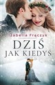 Dziś jak kiedyś DL Polish Books Canada