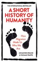 A Short History of Humanity How Migration Made Us Who We Are to buy in Canada
