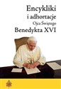 Encykliki i adhortacje Benedykta XVI  - Benedykt XVI