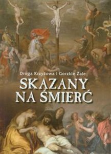 Skazany na śmierć Droga Krzyżowa i Gorzkie Żale to buy in Canada