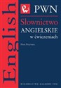 Słownictwo angielskie w ćwiczeniach in polish