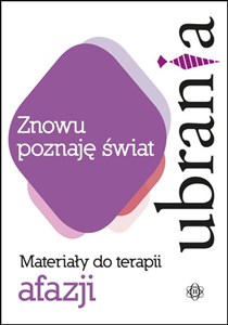 Znowu poznaję świat Ubrania Materiały do terapii afazji Bookshop