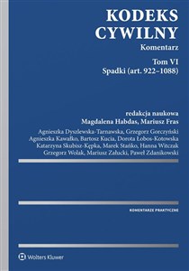 Kodeks Cywilny Komentarz Tom VI Spadki (art. 922–1087) bookstore