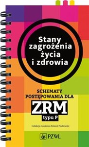 Stany zagrożenia życia i zdrowia Schematy postępowania dla ZRM typu P pl online bookstore