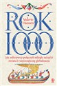 Rok 1000 Jak odkrywcy połączyli odległe zakątki świata i rozpoczęła się globalizacja - Valerie Hansen