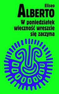 W poniedziałek wieczność wreszcie się zaczyna polish usa