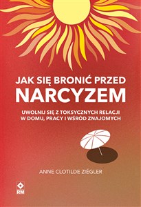 Jak się bronić przed narcyzem books in polish