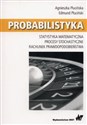 Probabilistyka Statystyka matematyczna Procesy stochastyczne Rachunek prawdopodobieństwa - Agnieszka Plucińska, Edmund Pluciński to buy in USA