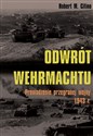 Odwrót Wehrmachtu Prowadzenie przegranej wojny 1943 roku buy polish books in Usa