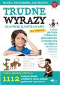 Trudne wyrazy Słownik ilustrowany na wesoło  