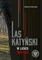 Las Katyński w latach 1940-1943 Bookshop