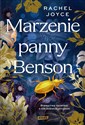 Marzenie panny Benson - Joyce Rachel