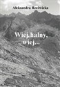 Wiej, halny, wiej... 