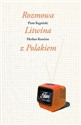 Rozmowa Litwina z Polakiem Polish Books Canada