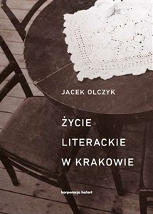 Życie literackie w Krakowie w latach 1893-2013 to buy in Canada