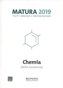 Chemia Matura 2019 Testy i arkusze Zakres rozszerzony  