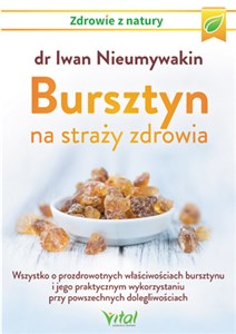 Bursztyn na straży zdrowia buy polish books in Usa