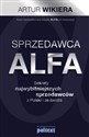 Sprzedawca ALFA Sekrety najwybitniejszych sprzedawców z Polski i świata Canada Bookstore