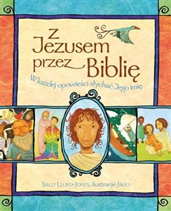 Z Jezusem przez Biblię W każdej opowieści słychać Jego imię Polish bookstore