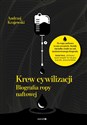 Krew cywilizacji Biografia ropy naftowej Polish bookstore