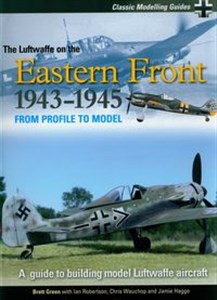 The Luftwaffe On The Eastern Front A Guide to Building Model Luftwaffe Aircraft pl online bookstore