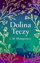 Dolina Tęczy w.ekskluzywne  - Lucy Maud Montgomery