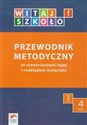 Witaj szkoło! 3 Przewodnik metodyczny Część 4 ze scenariuszami zajęć i rozkładem materiału edukacja wczesnoszkolna polish books in canada