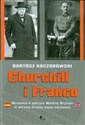 Churchill i Franco Hiszpania w polityce Wielkiej Brytanii w okresie drugiej wojny światowej chicago polish bookstore