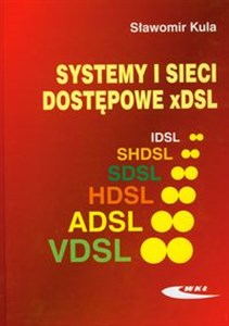 Systemy i sieci dostępowe xDSL 