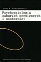 Psychopatologia zaburzeń nerwicowych i osobowości - Jerzy W. Aleksandrowicz books in polish