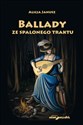 Ballady ze spalonego traktu 