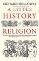 Little History of Religion - Richard Holloway