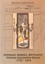Afrykanie, Burowie, Brytyjczycy. Studium wzajemnych relacji 1795-1854 polish books in canada