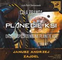 [Audiobook] Cała prawda o planecie KSI Drugie spojrzenie na planetę KSI to buy in USA