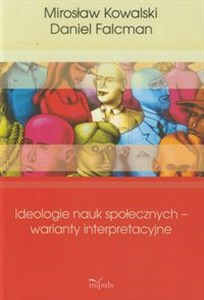 Ideologie nauk społecznych warianty interpreta Bookshop