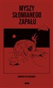 Myszy słomianego zapału  