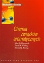 Chemia związków aromatycznych - John D. Hepworth, David R. Waring, Michael J. Waring