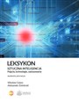 Leksykon Sztuczna inteligencja Pojęcia technologie zastosowania 