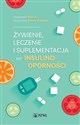 Żywienie, leczenie i suplementacja w insulinooporności  - Magdalena Obrzut, Małgorzata Słoma-Krześlak - Polish Bookstore USA