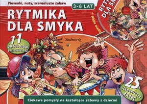 Rytmika dla smyka + płyta CD Ciekawe pomysły na kształcące zabawy z dziećmi. 11 przebojów przedszkolaka Polish bookstore