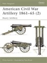 American Civil War Artillery 1861-65 (2) Heavy Artillery pl online bookstore
