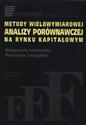 Metody wielowymiarowej analizy porównawczej na rynku kapitałowym - Małgorzata Łuniewska, Waldemar Tarczyński